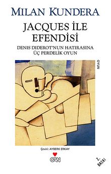 Jacques İle Efendisi - Milan Kundera