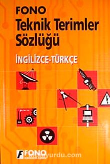 İngilizce-Türkçe Teknik Terimler Sözlüğü