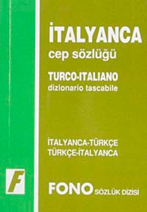 İtalyanca Cep Sözlüğü (İtalyanca/Türkçe-Türkçe/İtalyanca)