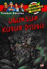 Uğursuz Kuşun Ötüşü (13.kitap)