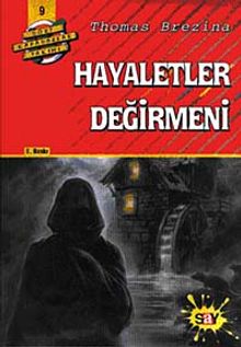 Hayaletler Değirmeni (9.kitap)