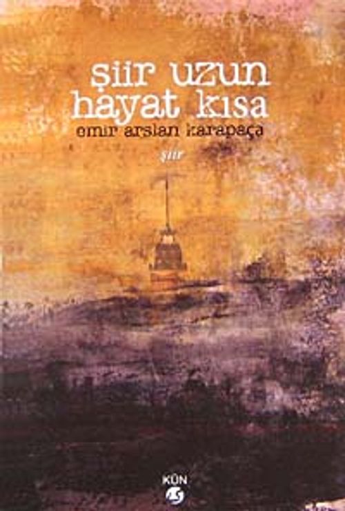 Şiir Uzun Hayat Kısa