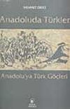 Anadolu'da T&uuml;rkler (Anadolu'ya T&uuml;rk G&ouml;&ccedil;leri)