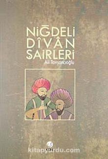 Niğdeli Divan Şairleri - Ali Tavşancıoğlu
