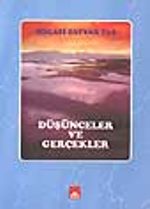 Düşünceler ve Gerçekler