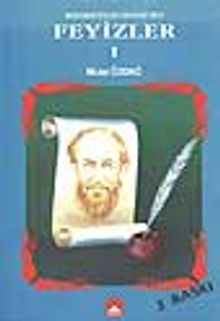 Feyizler (1)/ Mehmed Feyzi Efendi