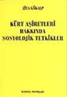 Kürt Aşiretleri Hakkında Sosyolojik Tetkikler