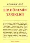 Bir D&ouml;nemin Tanıklığı