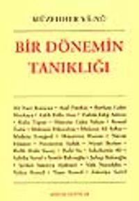 Bir Dönemin Tanıklığı