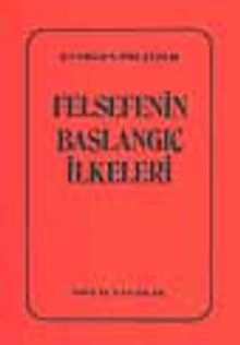 Felsefenin Başlangıç İlkeleri