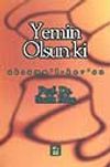 Yemin Olsun ki