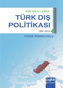 Son Onyıllarda Türk Dış Politikası  