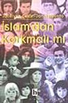 İslam'dan Korkmalı mı