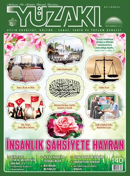 Yüzakı Aylık Edebiyat, Kültür, Sanat, Tarih ve Toplum Dergisi / Sayı:140 Ekim 2016