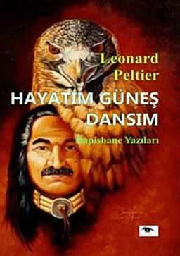 Hayatım Güneş Dansım & Hapishane Yazıları