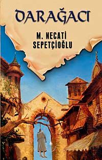 Darağacı / Dünki Türkiye Dizisi 9. Kitap