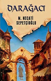 Darağacı / Dünki Türkiye Dizisi 9. Kitap