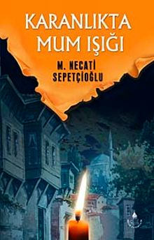 Karanlıkta Mum Işığı / Bugünki Türkiye Dizisi