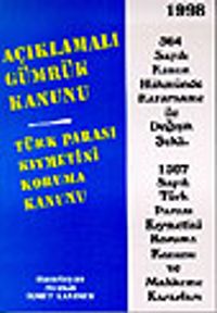 Açıklamalı Gümrük Kanunu'2000