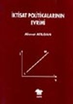 İktisat Politikalarının Evrimi