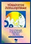 T&uuml;rkiye'de &Ouml;zelleştirme