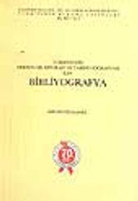 Türkiye'nin Arkeoloji, Epigrafi ve Tarihi Coğrafyası İçin Bibliyografya