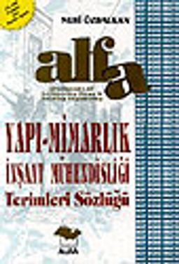 Alfa Yapı Mimarlık-İnşaat Müh. Terimleri Sözlüğü İng.-Tr.