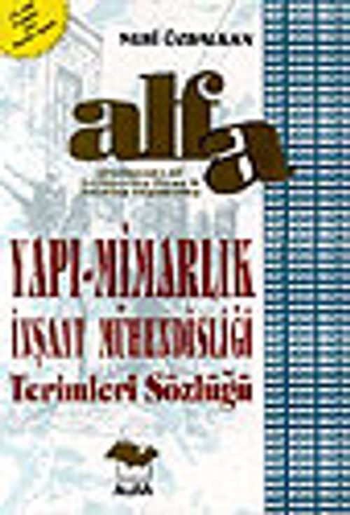 Alfa Yapı Mimarlık-İnşaat Müh. Terimleri Sözlüğü İng.-Tr.