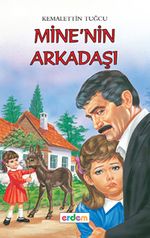 Mine'nin Arkadaşı/Kemalettin Tuğcu'dan Seçmeler Dizisi