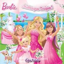 Barbie - Muhteşem Düğün - Öykü Kitabı