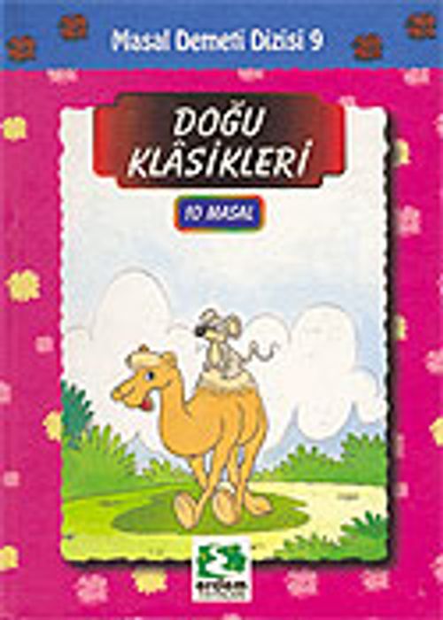 Doğu Klasikleri (10 Masal Tek Cilt)/Masal Demeti Dizisi