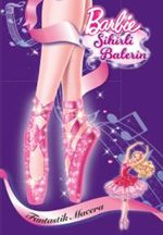 Barbie Sihirli Balerin - Fantastik Macera 