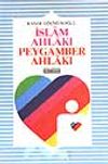 İslam Ahlakı-Peygamber Ahlakı