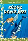 K&uuml;&ccedil;&uuml;k Deniz Kızı/Papatya Dizisi 17