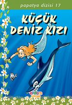 Küçük Deniz Kızı/Papatya Dizisi 17