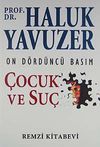 &Ccedil;ocuk ve Su&ccedil;