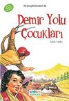 Demiryolu &Ccedil;ocukları / İlk Gen&ccedil;lik Klasikleri -22