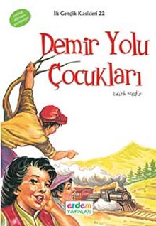 Demiryolu Çocukları / İlk Gençlik Klasikleri -22