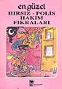 En Güzel Hırsız - Polis Hakim Fıkraları