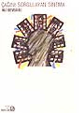 Çağını Sorgulayan Sinema