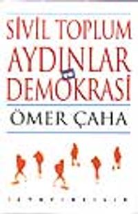 Sivil Toplum, Aydınlar ve Demokrasi