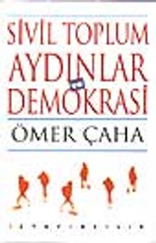 Sivil Toplum, Aydınlar ve Demokrasi