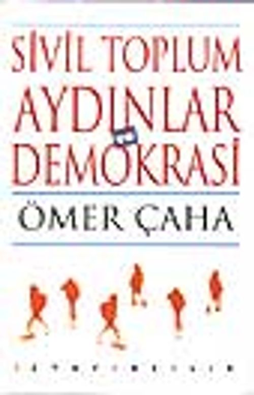 Sivil Toplum, Aydınlar ve Demokrasi