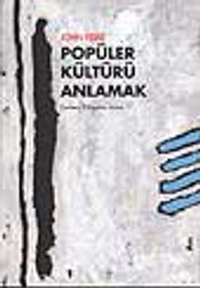 Popüler Kültürü Anlamak
