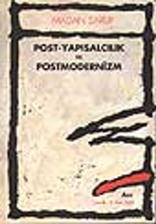 Post-Yapısalcılık ve Postmodernizm