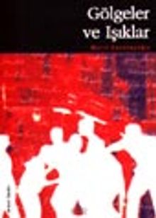 Gölgeler ve Işıklar