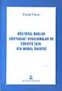 Kültürel Haklar Dünyadaki Uygulamalar ve Türkiye İçin Bir Model Önerisi