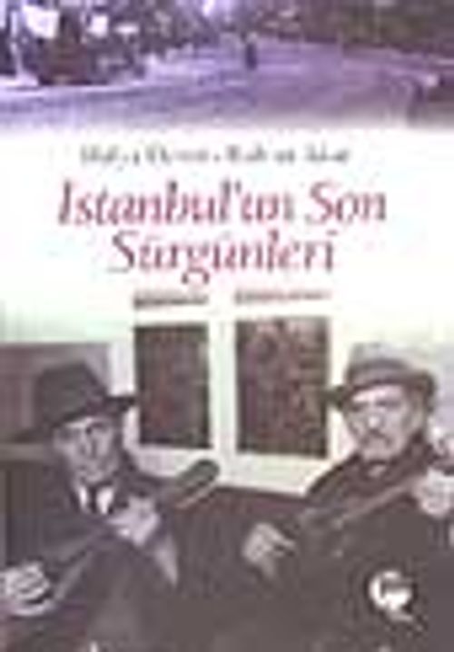 İstanbul'un Son Sürgünleri