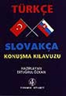 Türkçe-Slovakça Konuşma Kılavuzu