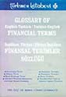 Finansal Terimler Sözlüğü (İngilizce-Türkçe, Türkçe-İngilizce)